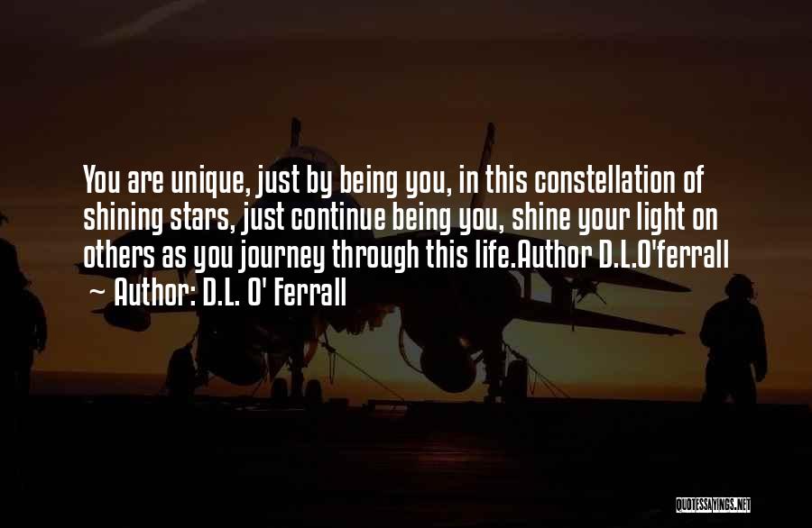 Stars Shining Quotes By D.L. O' Ferrall