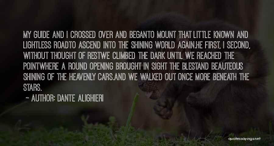Stars Shining Quotes By Dante Alighieri