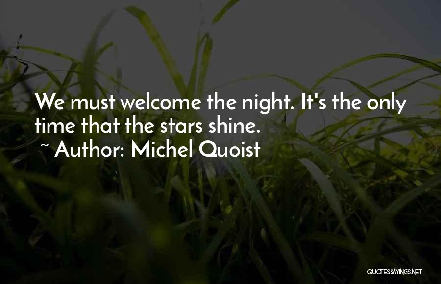 Stars Shining Quotes By Michel Quoist