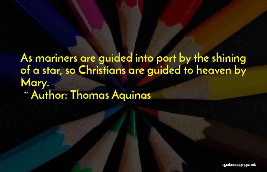 Stars Shining Quotes By Thomas Aquinas