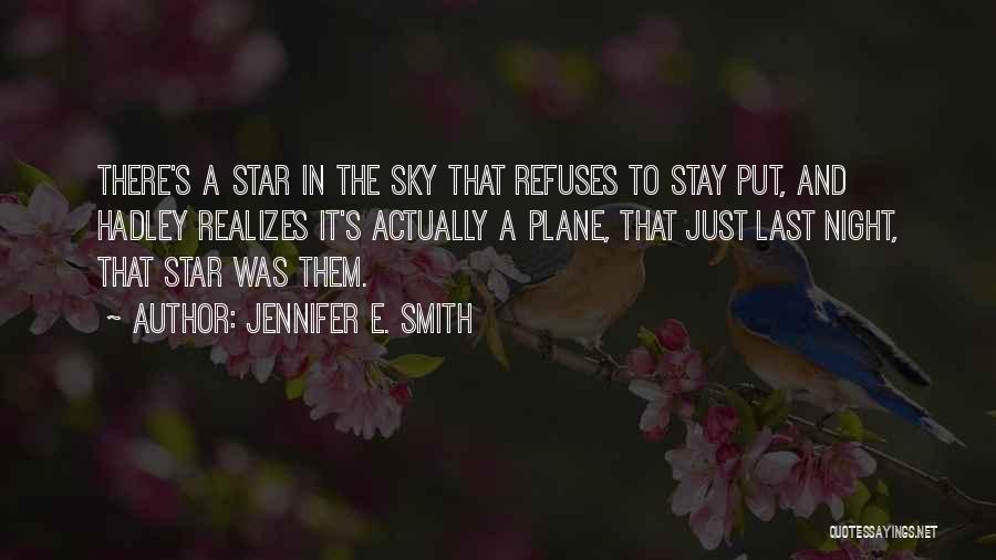 Stars Sky Love Quotes By Jennifer E. Smith