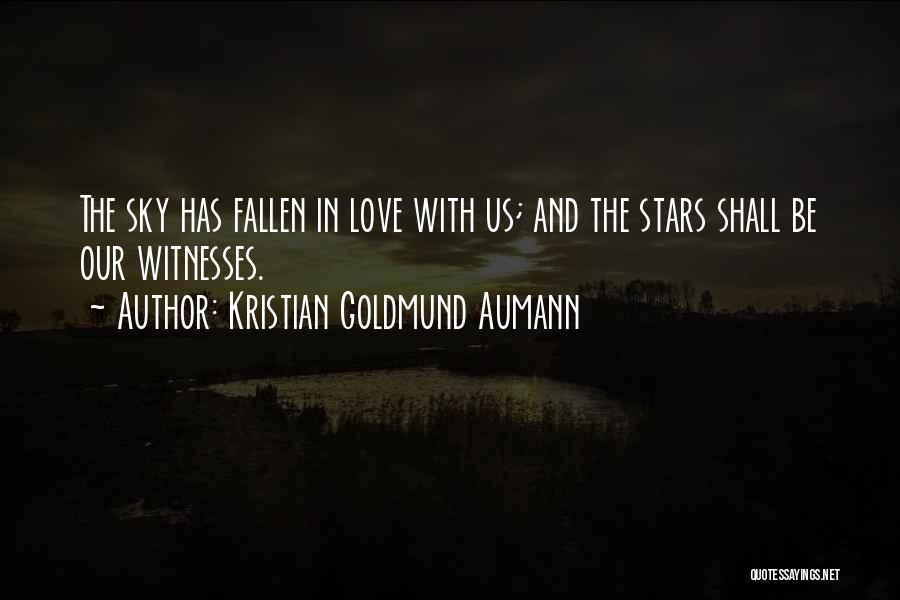 Stars Sky Love Quotes By Kristian Goldmund Aumann
