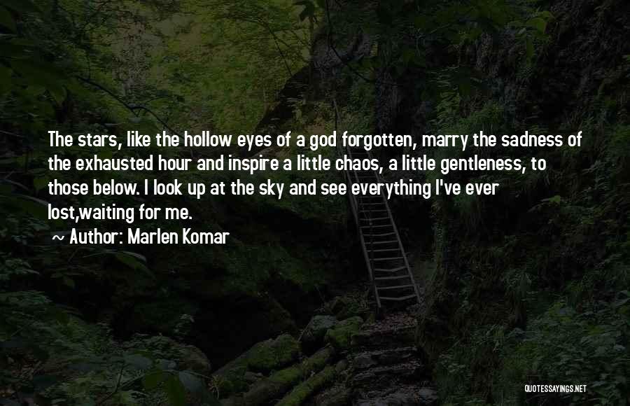Stars Sky Love Quotes By Marlen Komar