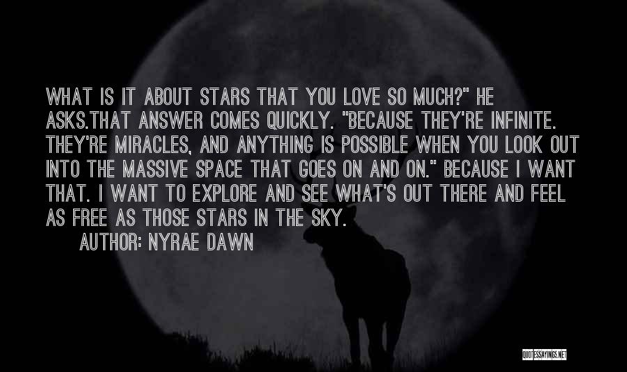 Stars Sky Love Quotes By Nyrae Dawn