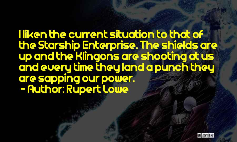 Starship Enterprise Quotes By Rupert Lowe