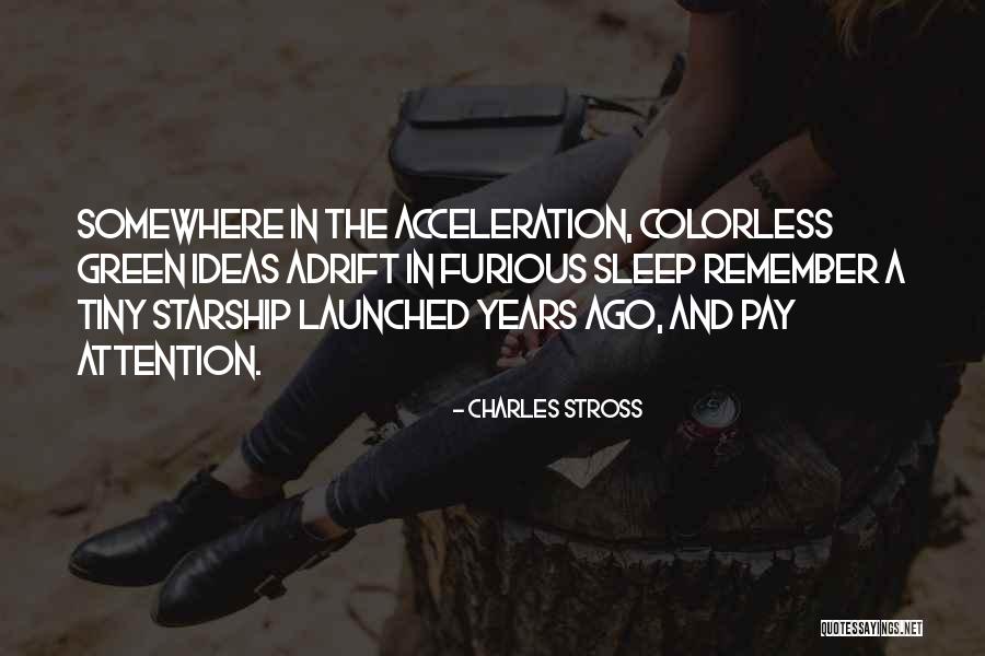 Starship Quotes By Charles Stross Starship Quotes By Charles Stross