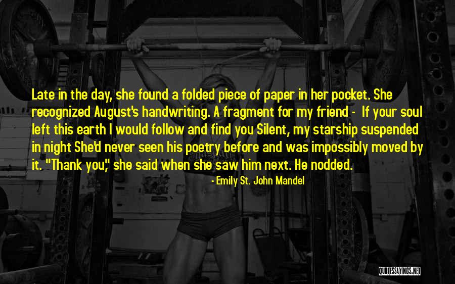 Starship Quotes By Emily St. John Mandel Starship Quotes By Emily St. John Mandel