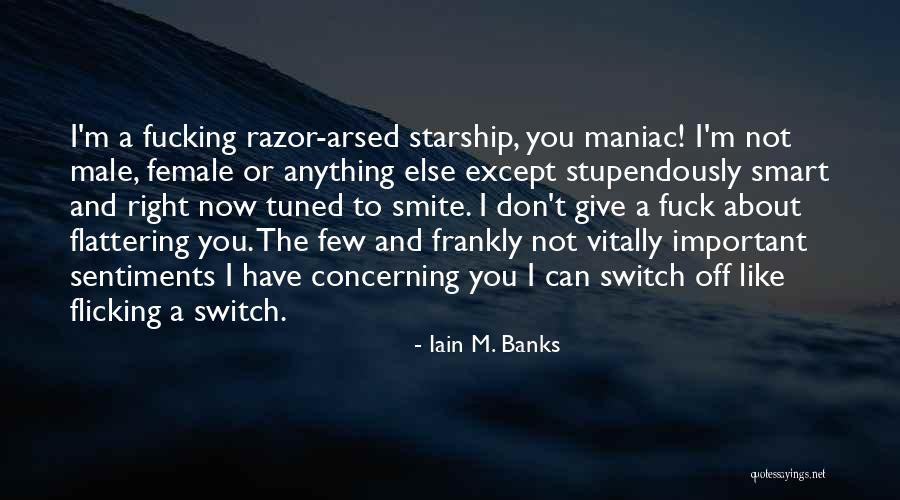 Starship Quotes By Iain M. Banks Starship Quotes By Iain M. Banks