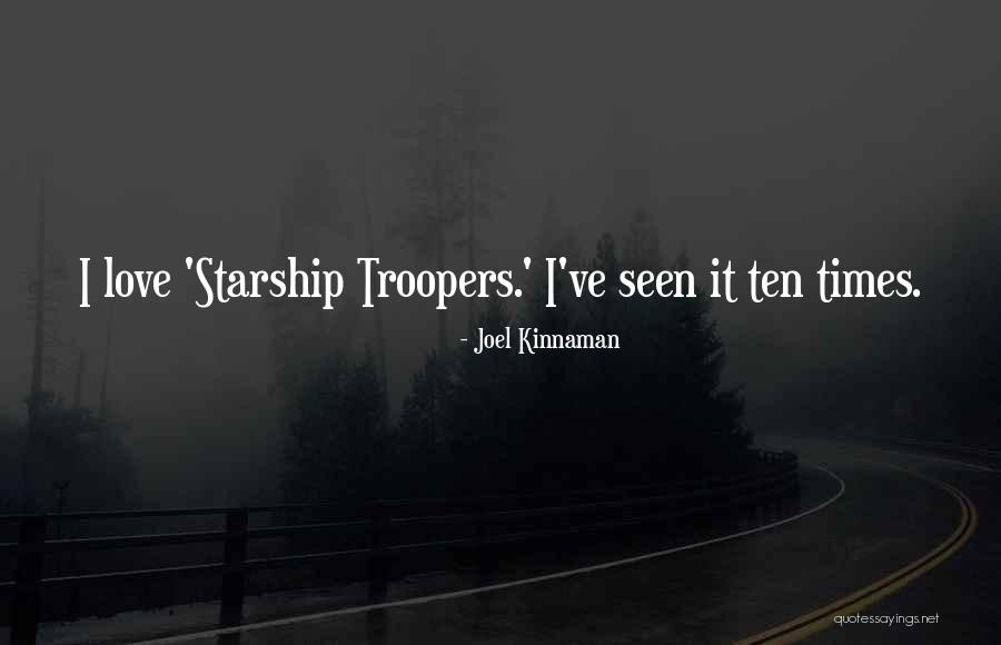 Starship Quotes By Joel Kinnaman Starship Quotes By Joel Kinnaman
