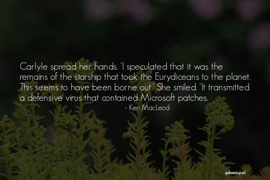 Starship Quotes By Ken MacLeod Starship Quotes By Ken MacLeod