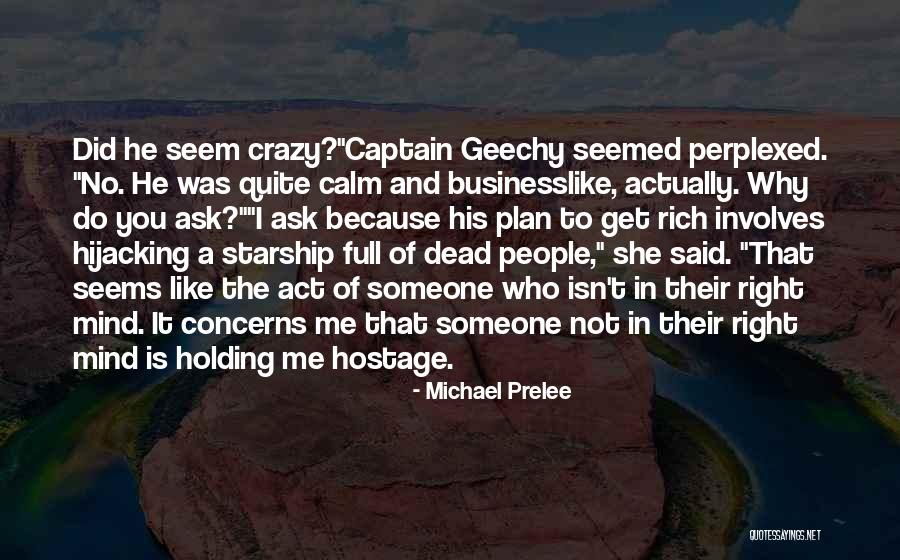 Starship Quotes By Michael Prelee Starship Quotes By Michael Prelee
