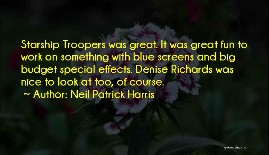 Starship Troopers 2 Quotes By Neil Patrick Harris