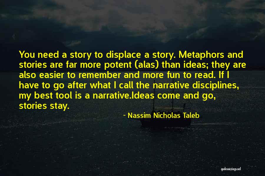 Starships Quotes By Nassim Nicholas Taleb