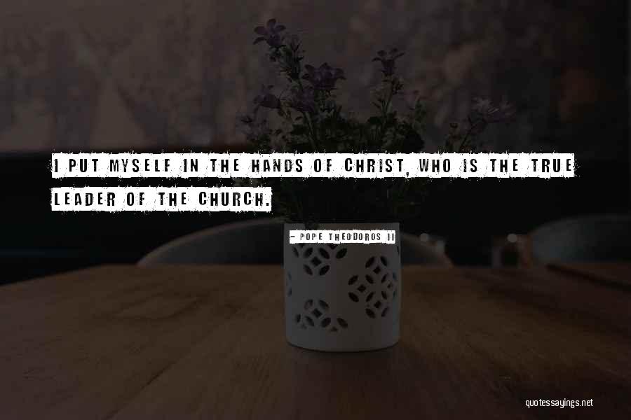 Starstufffff Amyanne Quotes By Pope Theodoros II Starstufffff Amyanne Quotes By Pope Theodoros II