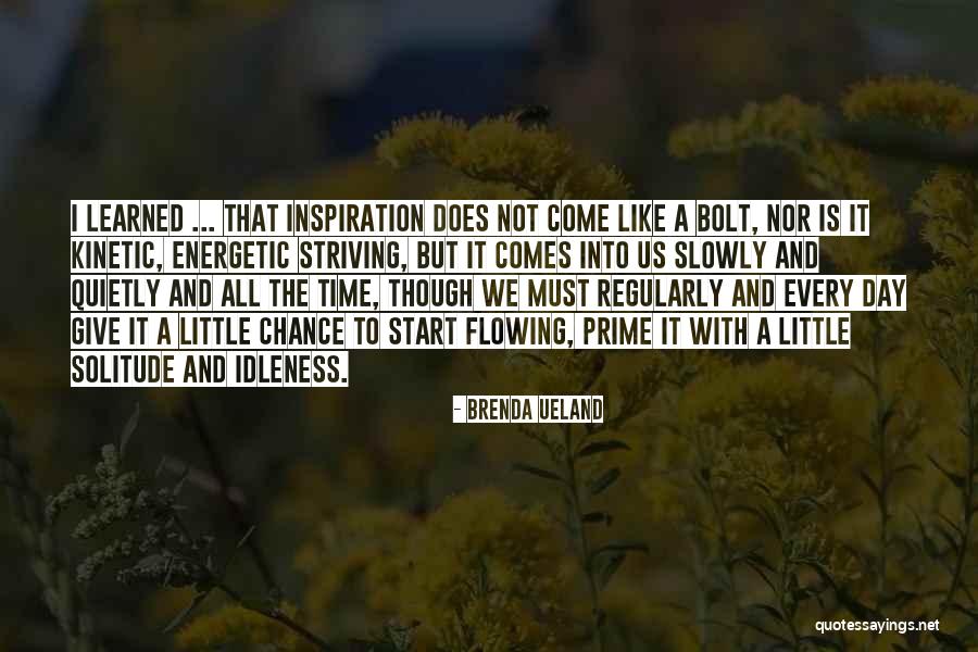 Start A Day With Quotes By Brenda Ueland Start A Day With Quotes By Brenda Ueland