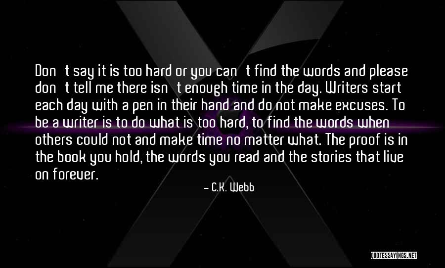 Start A Day With Quotes By C.K. Webb Start A Day With Quotes By C.K. Webb