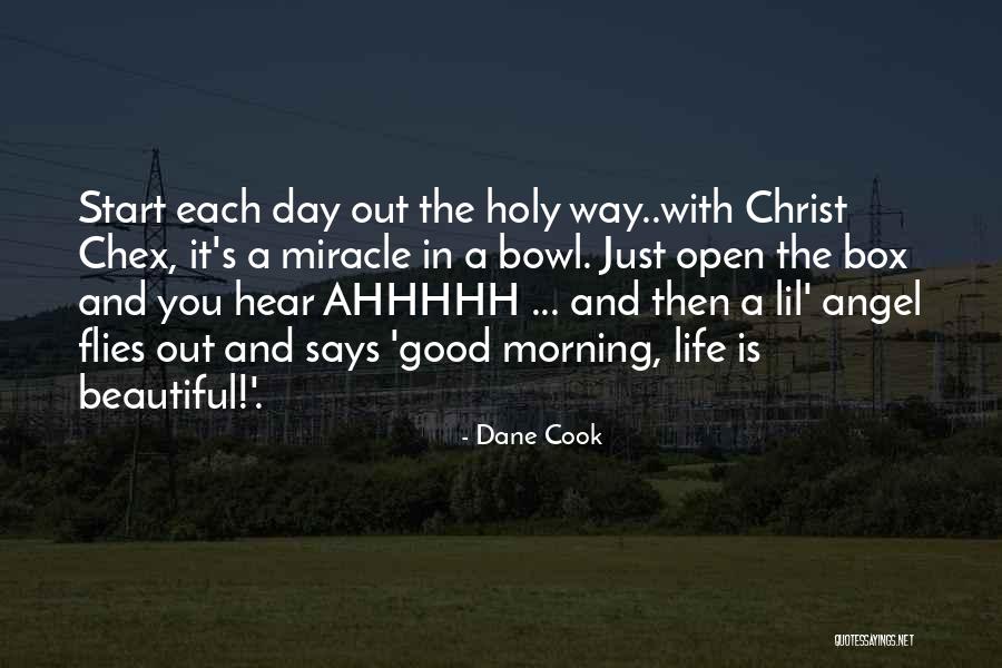 Start A Day With Quotes By Dane Cook Start A Day With Quotes By Dane Cook
