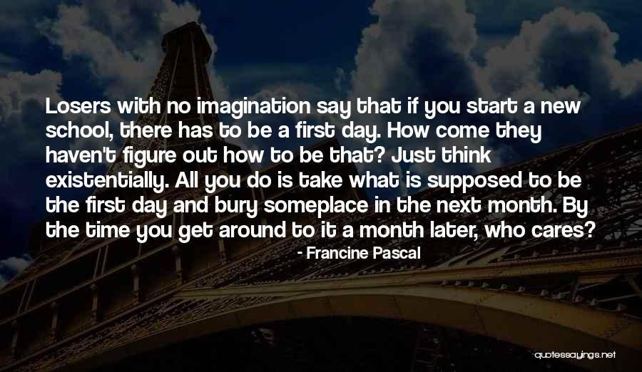 Start A Day With Quotes By Francine Pascal Start A Day With Quotes By Francine Pascal
