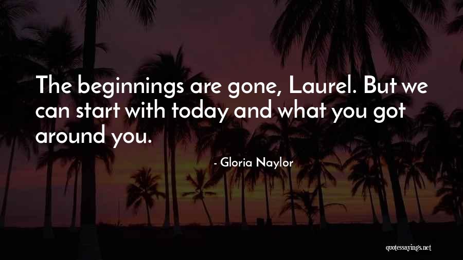 Start A Day With Quotes By Gloria Naylor Start A Day With Quotes By Gloria Naylor