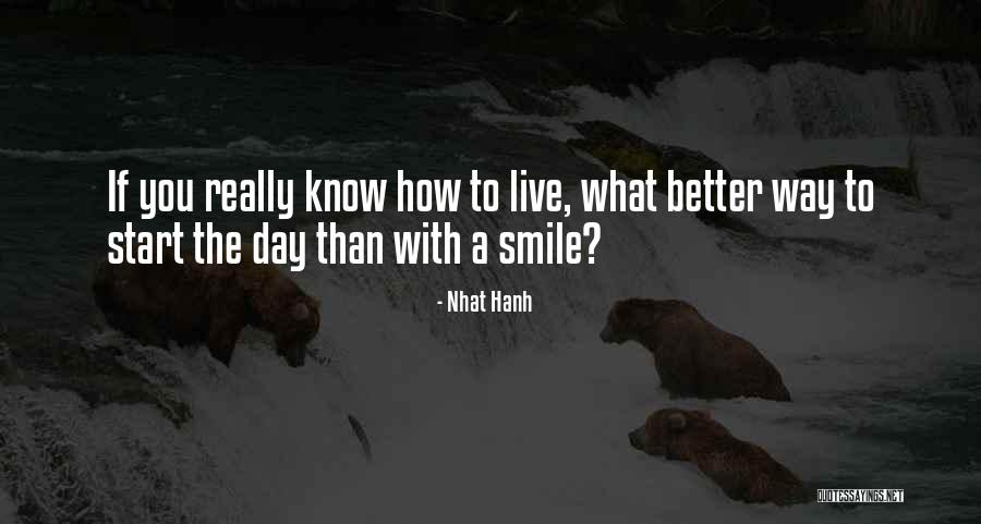 Start A Day With Quotes By Nhat Hanh Start A Day With Quotes By Nhat Hanh