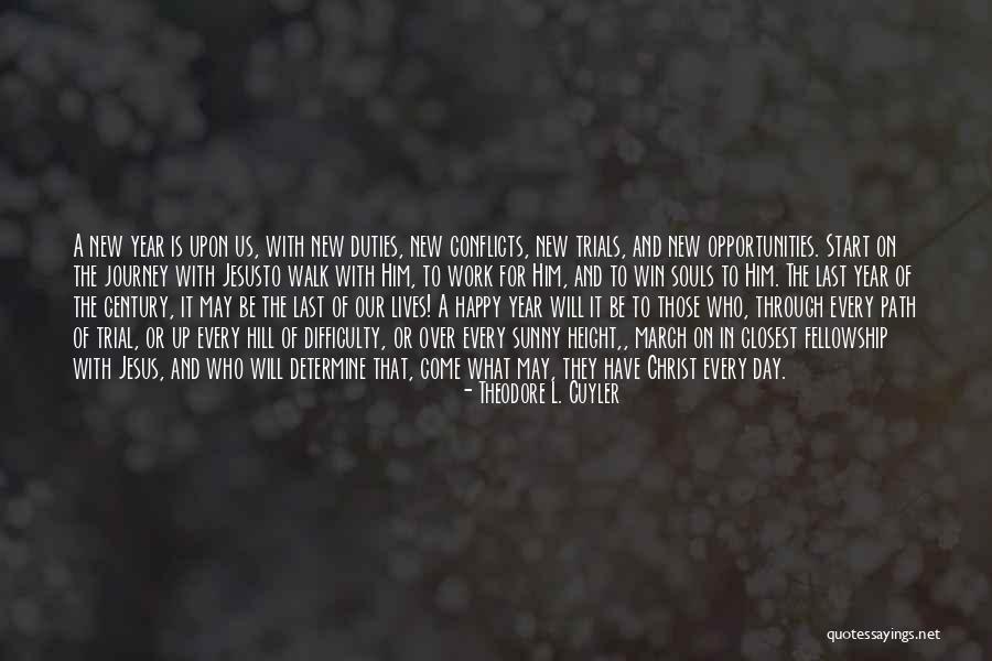 Start A Day With Quotes By Theodore L. Cuyler Start A Day With Quotes By Theodore L. Cuyler
