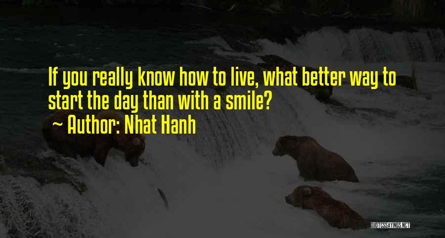 Start A Day With Smile Quotes By Nhat Hanh