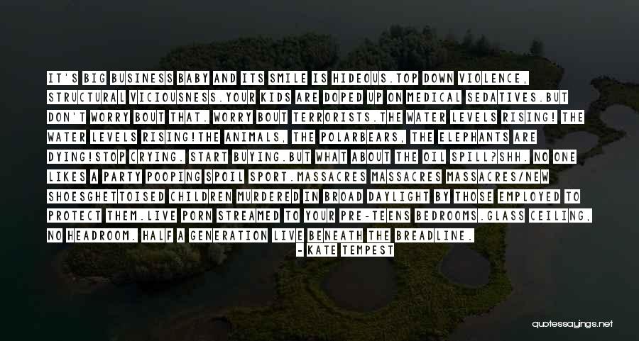 Start A New Business Quotes By Kate Tempest