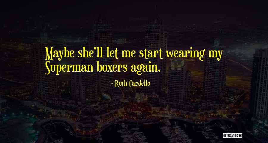 Start Again Quotes By Ruth Cardello