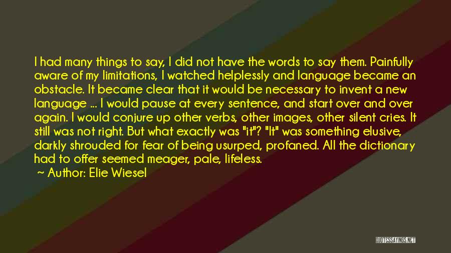 Start By Doing What's Necessary Quotes By Elie Wiesel