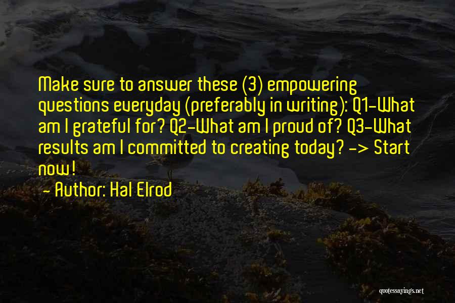 Start Everyday Quotes By Hal Elrod