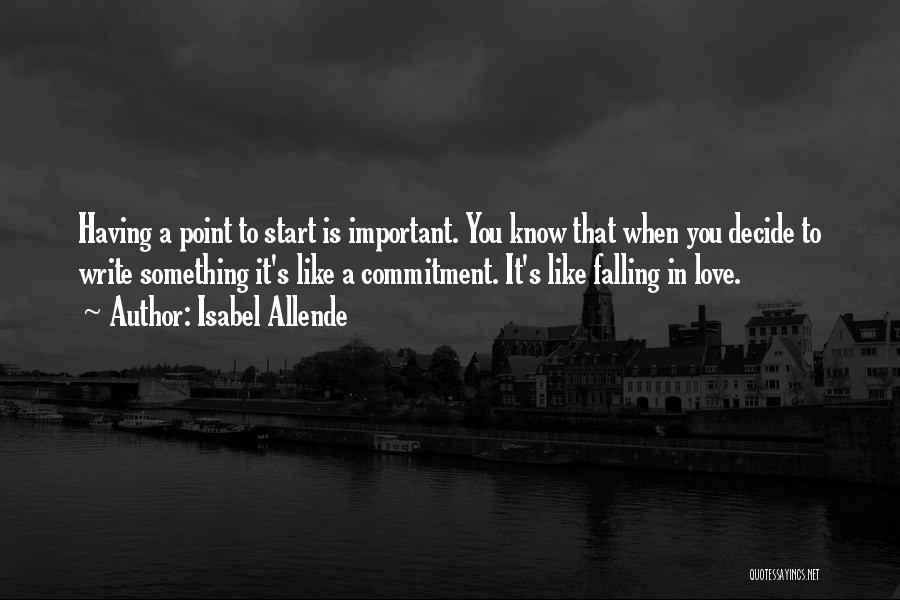 Start Falling In Love Quotes By Isabel Allende