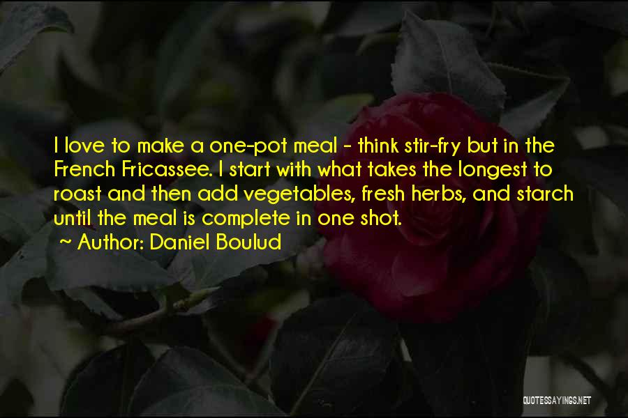Start Fresh Quotes By Daniel Boulud
