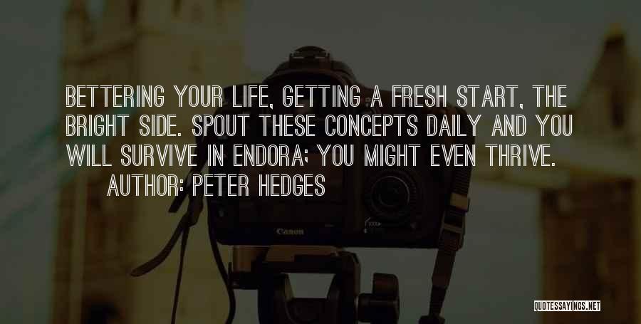Start Fresh Quotes By Peter Hedges