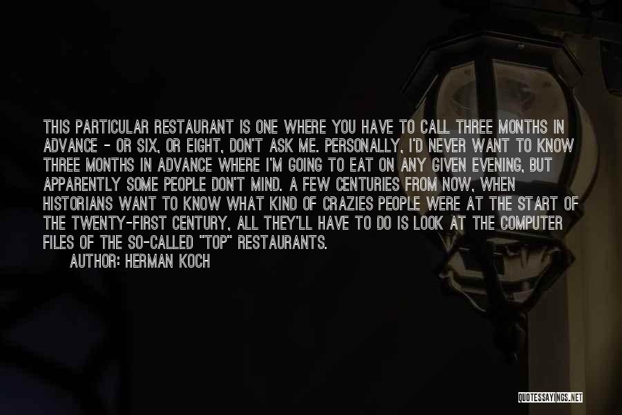 Start From Now Quotes By Herman Koch