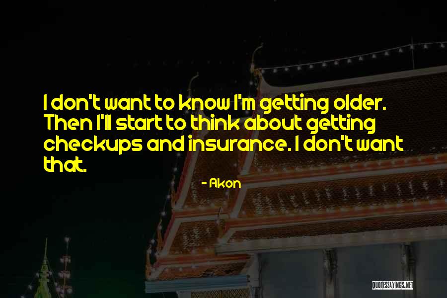 Start Getting Quotes By Akon Start Getting Quotes By Akon