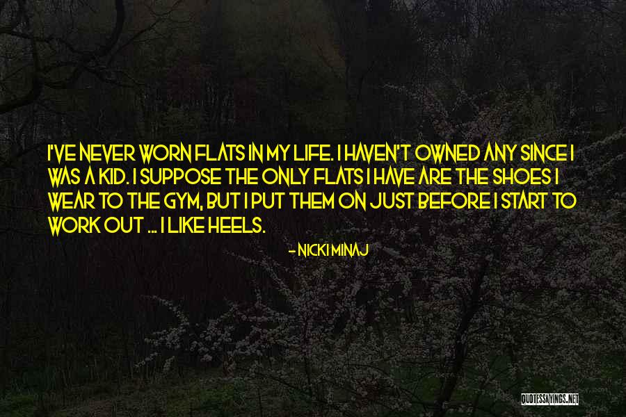 Start Gym Quotes By Nicki Minaj Start Gym Quotes By Nicki Minaj