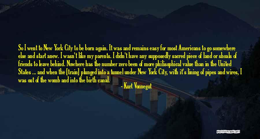 Start Life Again Quotes By Kurt Vonnegut Start Life Again Quotes By Kurt Vonnegut