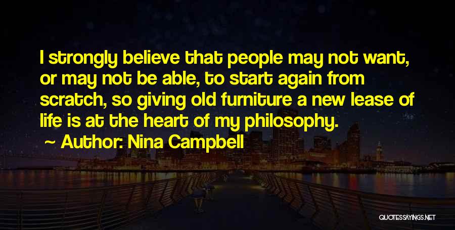 Start Life Again Quotes By Nina Campbell