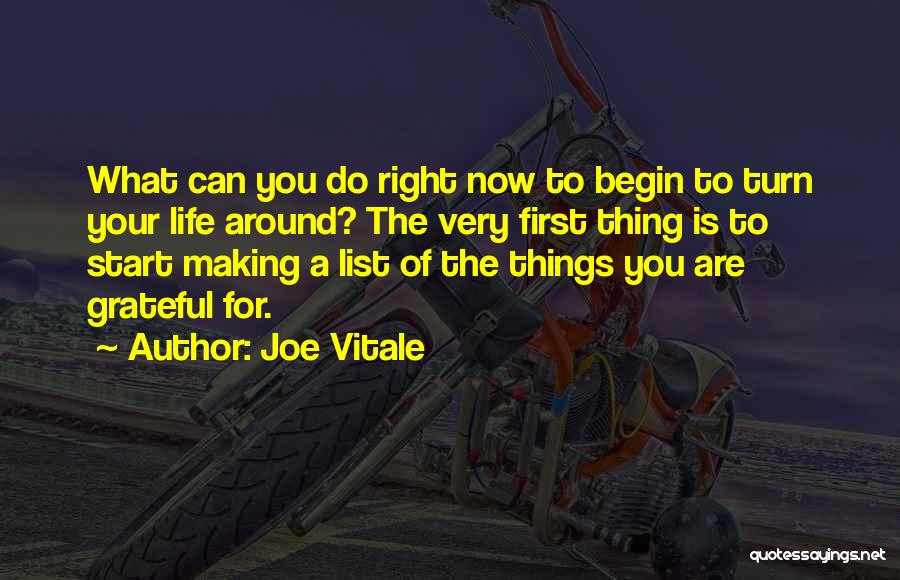 Start Life Now Quotes By Joe Vitale