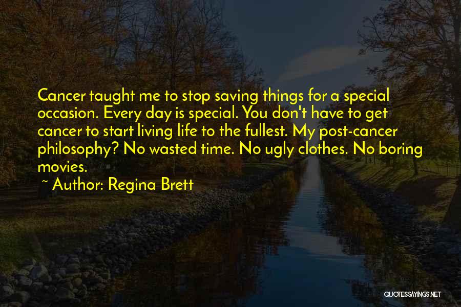 Start Living My Life Quotes By Regina Brett