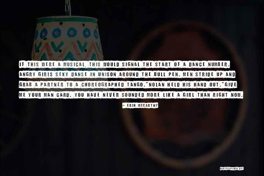 Start Me Up Quotes By Erin McCarthy Start Me Up Quotes By Erin McCarthy