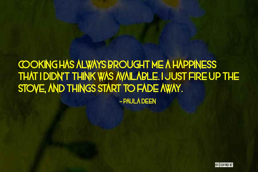 Start Me Up Quotes By Paula Deen Start Me Up Quotes By Paula Deen