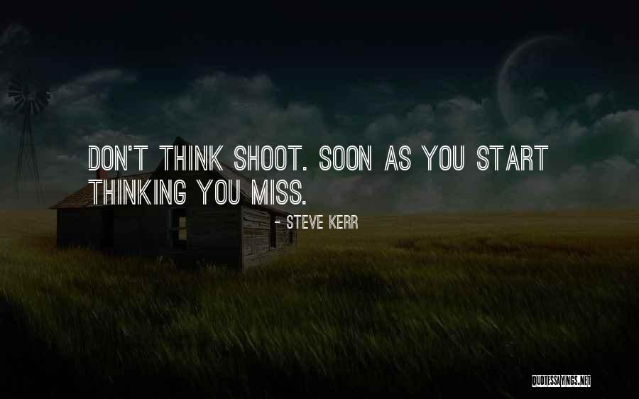 Start Missing You Quotes By Steve Kerr Start Missing You Quotes By Steve Kerr