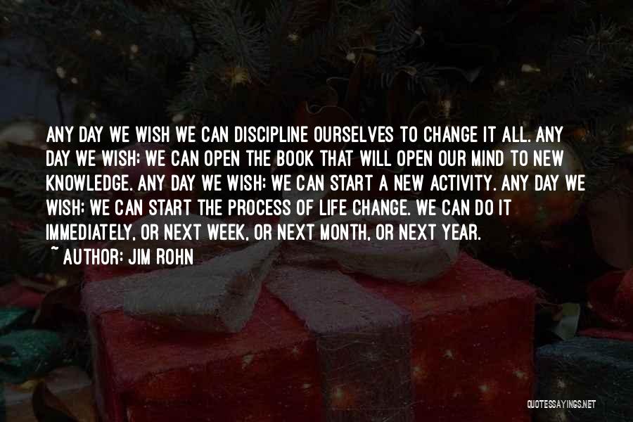 Start New Day Quotes By Jim Rohn