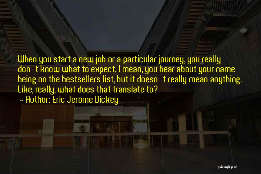 Start New Journey Quotes By Eric Jerome Dickey