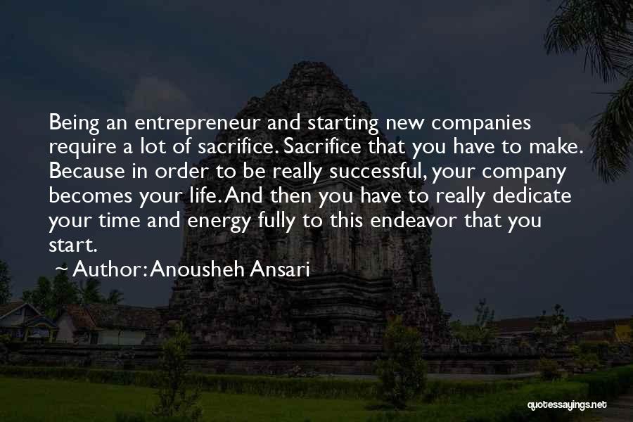 Start New Life Quotes By Anousheh Ansari