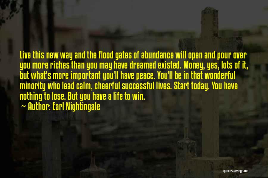 Start New Life Quotes By Earl Nightingale