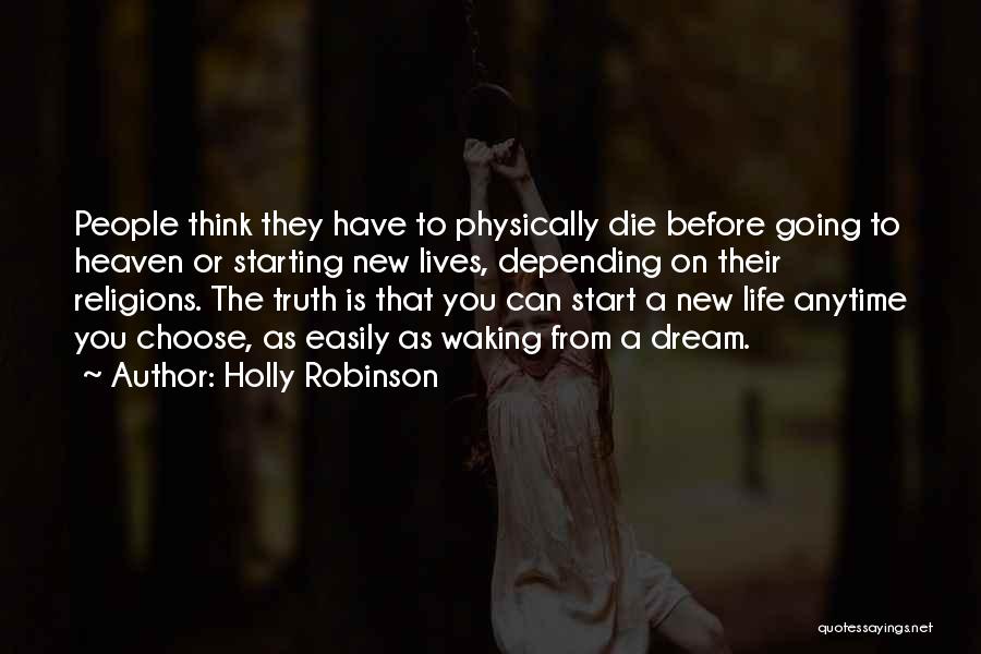 Start New Life Quotes By Holly Robinson