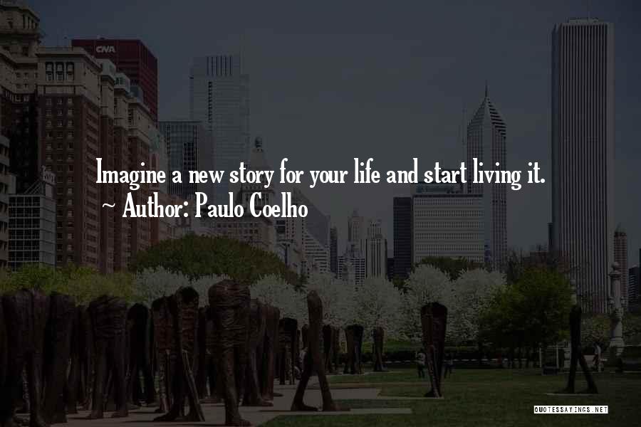 Start New Life Quotes By Paulo Coelho