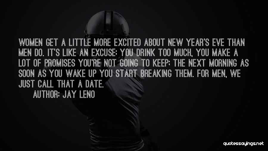 Start New Year Quotes By Jay Leno